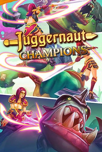 download Juggernaut champions apk